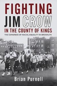 bokomslag Fighting Jim Crow in the County of Kings