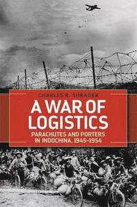 bokomslag A War of Logistics