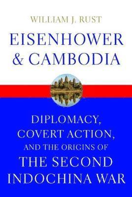 bokomslag Eisenhower and Cambodia