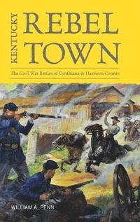 bokomslag Kentucky Rebel Town