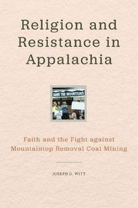 bokomslag Religion and Resistance in Appalachia