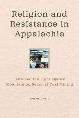 Religion and Resistance in Appalachia