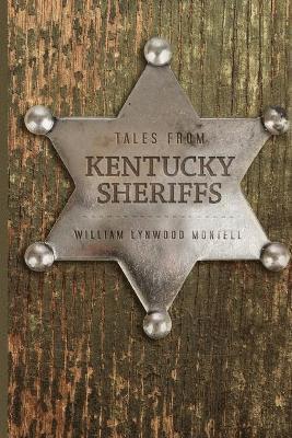 William Lynwood Montell - Tales from Kentucky Sheriffs, Häftad