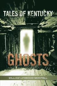 bokomslag Tales of Kentucky Ghosts