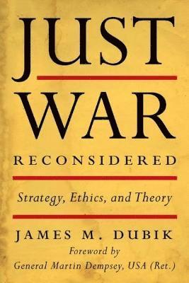 Just War Reconsidered 1