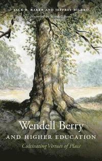 bokomslag Wendell Berry and Higher Education