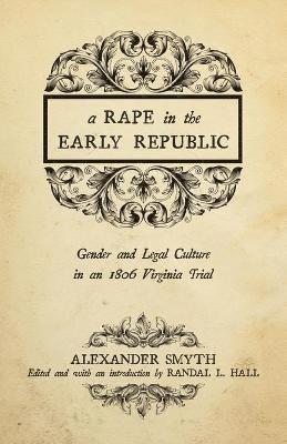 A Rape in the Early Republic 1