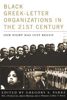 Black Greek-letter Organizations in the Twenty-First Century