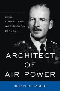 bokomslag Architect of Air Power