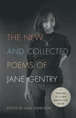 The New and Collected Poems of Jane Gentry 1