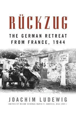 Joachim Ludewig, David T Zabecki - Rückzug, Häftad