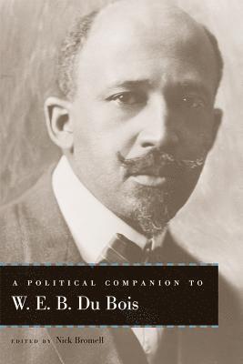 bokomslag Political Companion to W. E. B. Du Bois