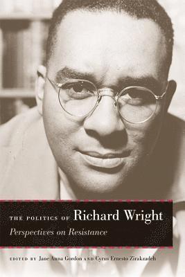 The Politics of Richard Wright 1