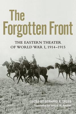 Janice W. Ancker, Gerhard P. Gross, Gerhard P Gross - Forgotten Front, Inbunden