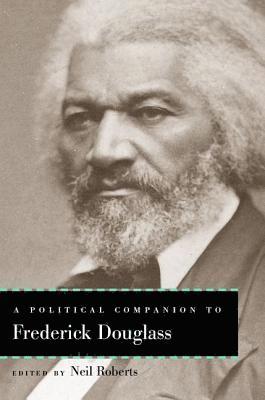 bokomslag A Political Companion to Frederick Douglass