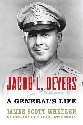 James Scott Wheeler, Rick Atkinson - Jacob L. Devers, Häftad