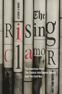 David P. Hadley, David P Hadley - Rising Clamor, Inbunden