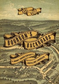 bokomslag Bourbon's Backroads