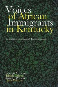 bokomslag Voices of African Immigrants in Kentucky