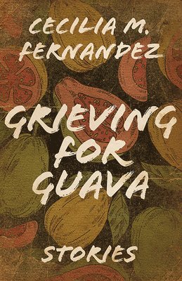 bokomslag Grieving for Guava