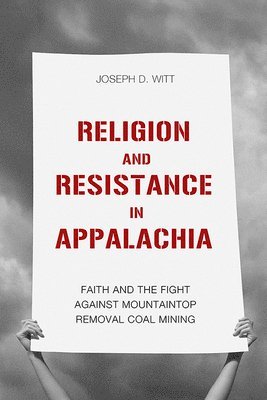 Religion and Resistance in Appalachia 1