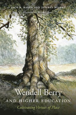 Wendell Berry and Higher Education 1