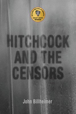 bokomslag Hitchcock and the Censors