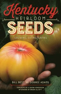 bokomslag Kentucky Heirloom Seeds