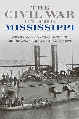 bokomslag The Civil War on the Mississippi