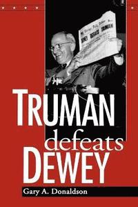 bokomslag Truman Defeats Dewey