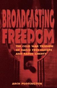 bokomslag Broadcasting Freedom