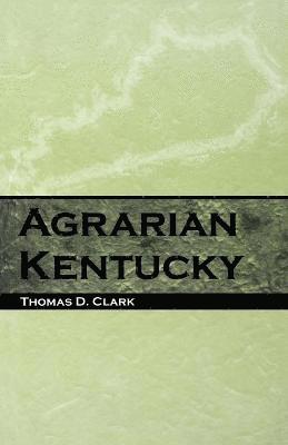 Agrarian Kentucky 1