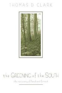 bokomslag The Greening of the South