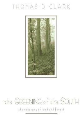 The Greening of the South 1