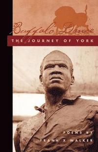 bokomslag Buffalo Dance: The Journey of York