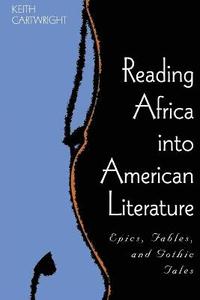 bokomslag Reading Africa into American Literature