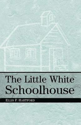 bokomslag Little White Schoolhouse