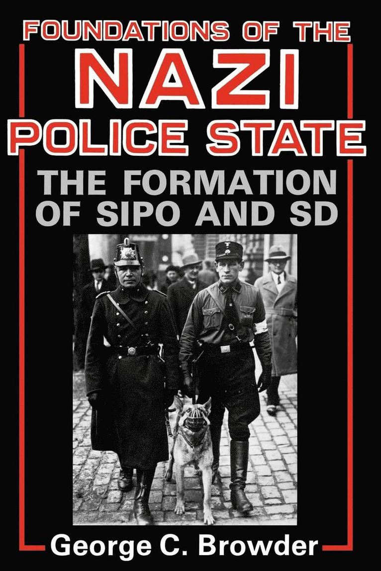 Foundations of the Nazi Police State 1