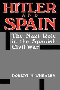 bokomslag Hitler And Spain