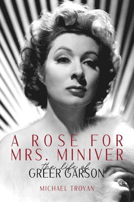 Michael Troyan - Rose for Mrs. Miniver, Häftad
