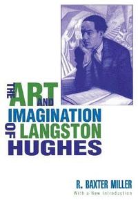 bokomslag The Art and Imagination of Langston Hughes