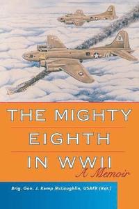 bokomslag Mighty Eighth in WWII