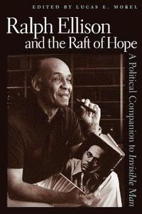 bokomslag Ralph Ellison and the Raft of Hope
