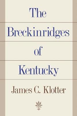 The Breckinridges of Kentucky 1