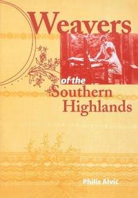 bokomslag Weavers of the Southern Highlands