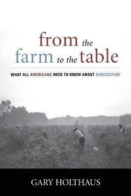bokomslag From the Farm to the Table