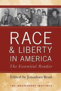 bokomslag Race and Liberty in America