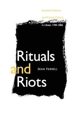 Sean Farrell - Rituals and Riots, Häftad