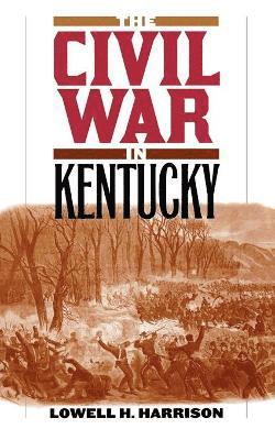 bokomslag The Civil War in Kentucky