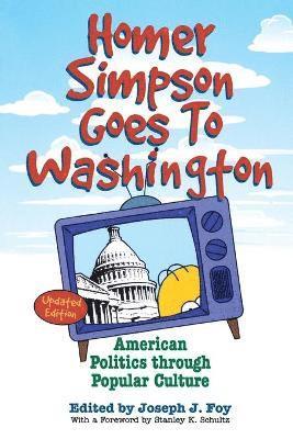 Joseph J Foy - Homer Simpson Goes to Washington, Häftad